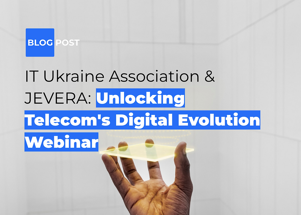 Digital Transformation for Telcos Explained! IT Ukraine Association & JEVERA Whitepaper Presentation