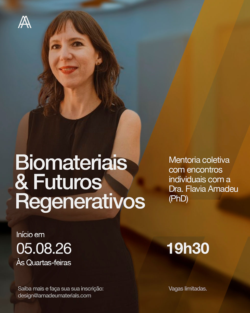 Mentoria Biomateriais e Futuros Regenerativos