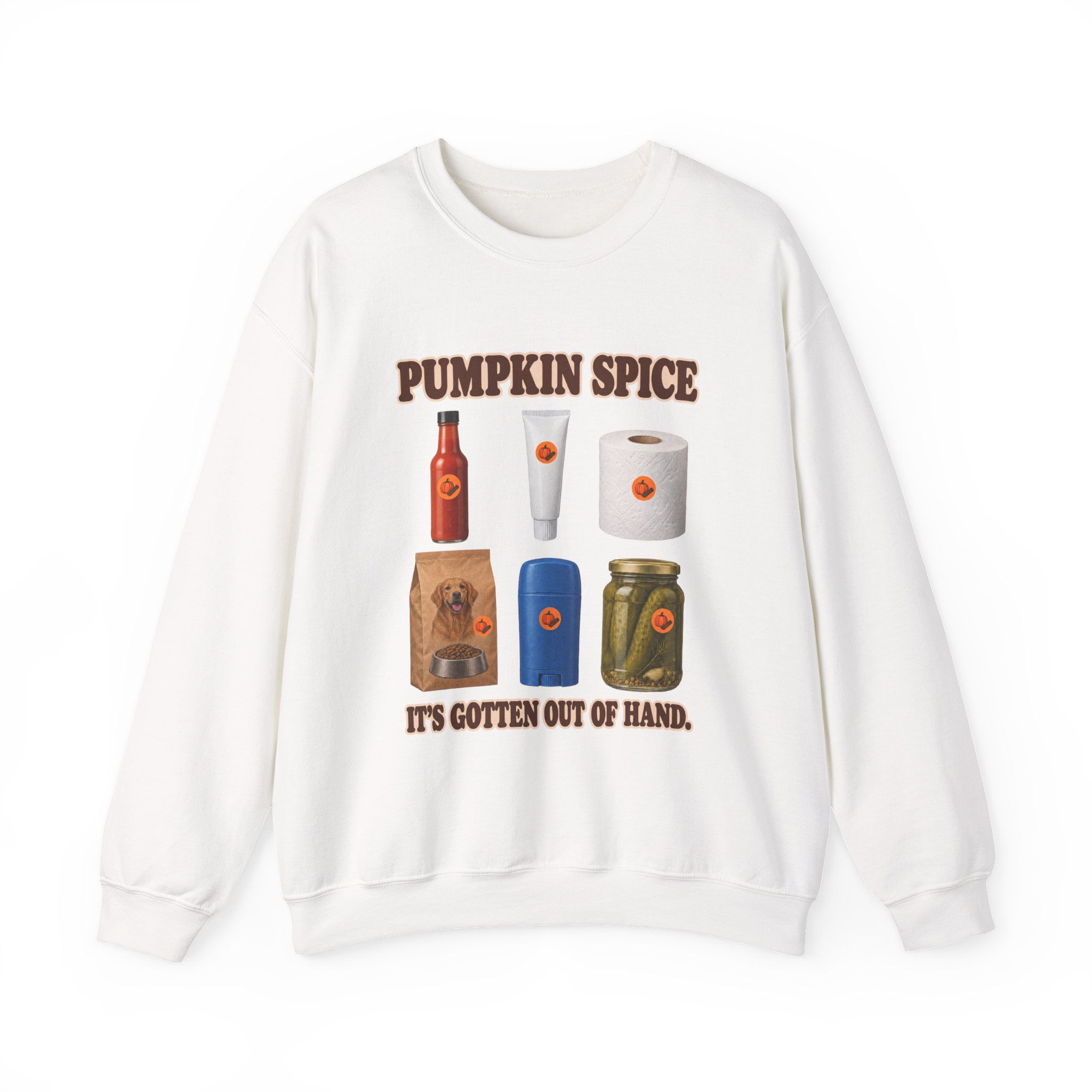 Crewneck Sweatshirt — "Pumpkin Spice: It’s Gotten Out of Hand" Fall Graphic