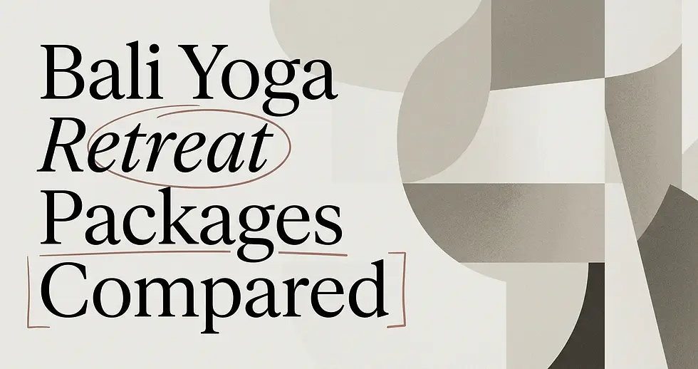 Bali Yoga Retreat Packages Compared