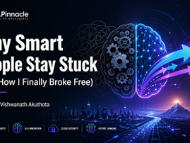 Why Smart People Stay Stuck blog post header by Vishwanath Akuthota DrPinnacle – motivational image about action over intelligence and breaking free from analysis paralysis