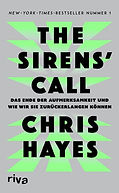 the-sirens-call-gebundene-ausgabe-chris-hayes.jpeg