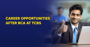 Career Opportunities after BCA at TCBS