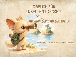 Logbuch für Kinder mit zwei Zuhause als Begleiter nach Trennung oder Wechselmodell