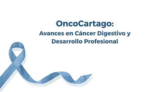 Programa - Jornada OncoCartago Avances en Cáncer Digestivo y Desarrollo Profesional (Prese