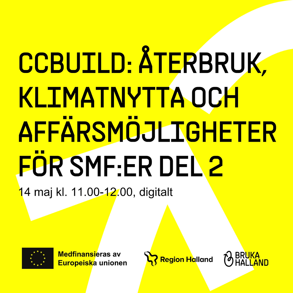 CCBuild: Återbruk, klimatnytta och affärsmöjligheter för SMF:er - del 2