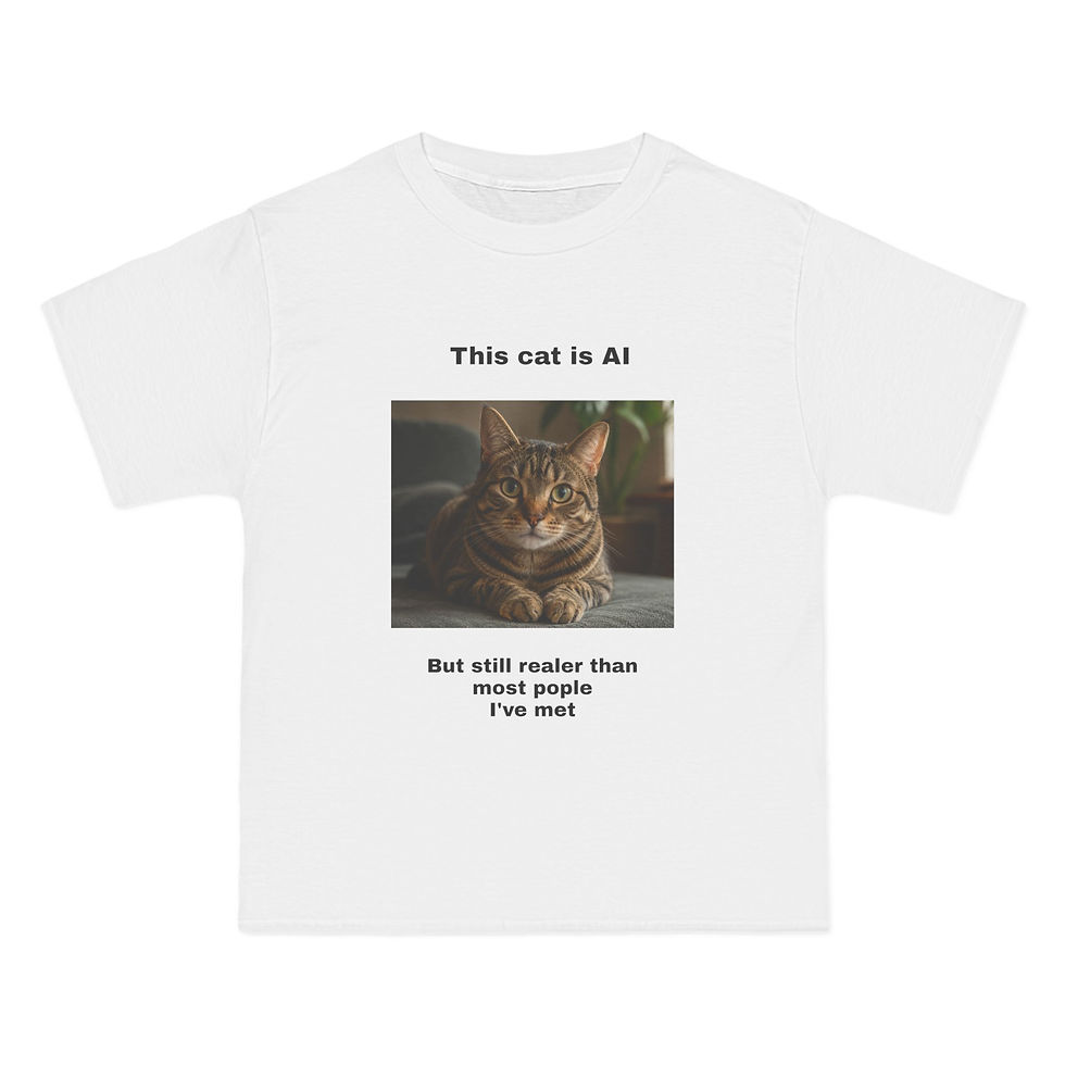 Thumbnail:  AI cat but realer than most people I've met -- Graphic Tee by S.L.R.