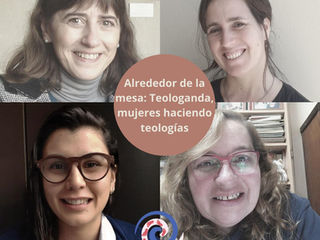 Alrededor de la mesa: Teologanda, mujeres haciendo teologias.