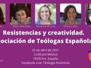RESISTENCIA Y CREATIVIDAD. ASOCIACIÓN DE TEÓLOGAS ESPAÑOLAS