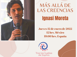"Más allá de las creencias", con Ignasi Moreta
