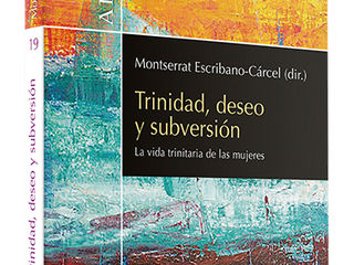 TRINIDAD, DESEO Y SUBVERSIÓN