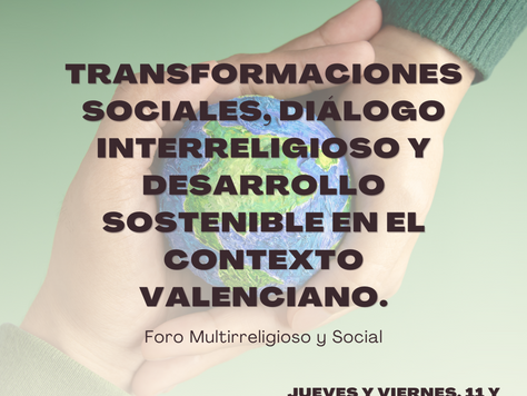 Transformaciones sociales, diálogo interreligioso y desarrollo sostenible