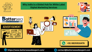 Why India Is a Global Hub for White Label Digital Marketing Services