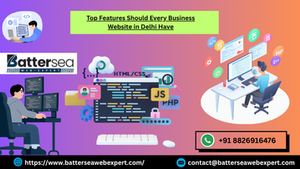 Top Features Should Every Business Website in Delhi Have