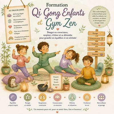 Formation Qi Gong, Gym Zen et Zen art - dès 3 ans