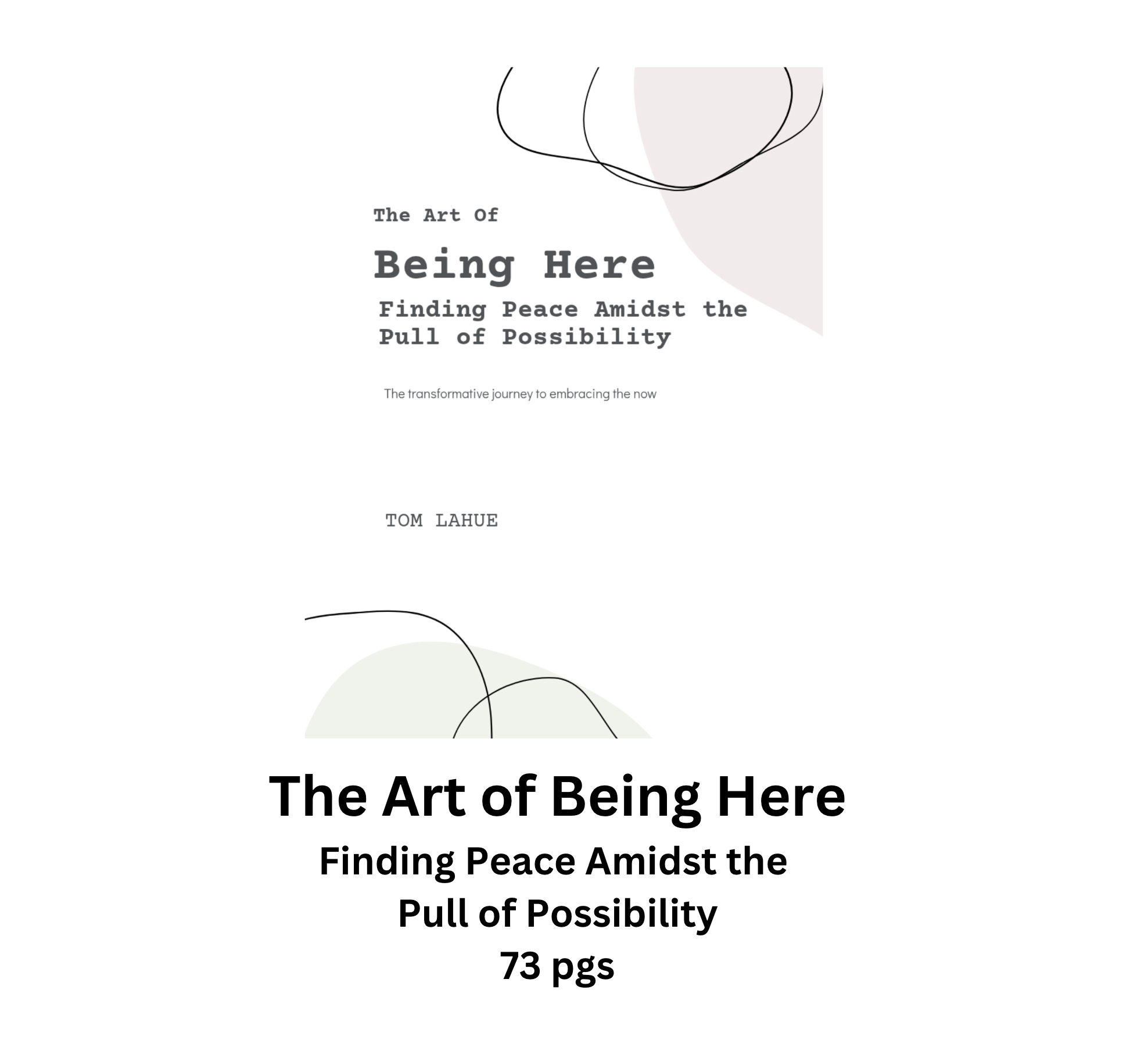 The Art Of Being Here