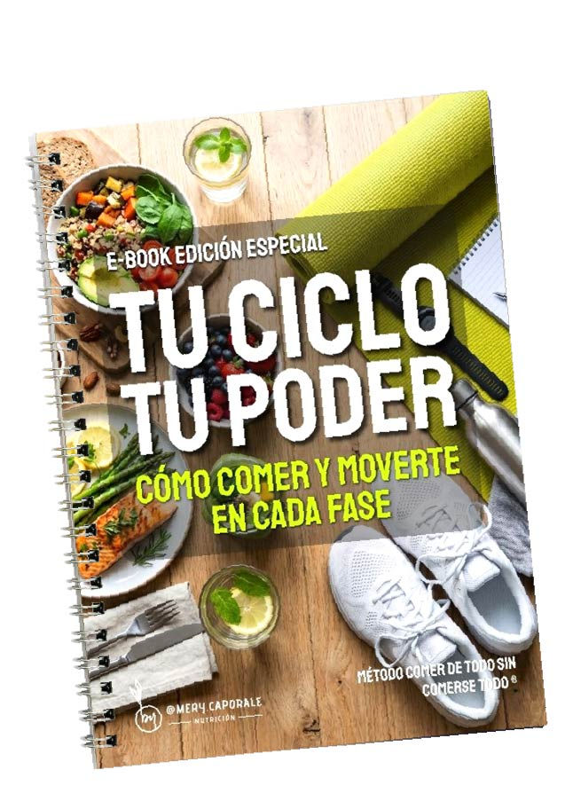 Tu cliclo - Tu poder. Como comer y moverte en cada fase de tu ciclo menstrual