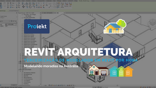 Revit Arquitetura - Modelagem de Moradias na Austrália