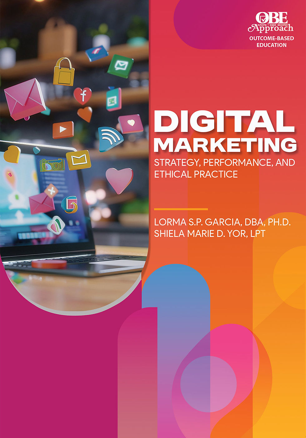 Digital Marketing: Strategy, Performance, and Ethical Practice