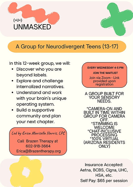 UNMASKED support group graphic for neurodivergent teens ages 13 to 17 at Brazen Therapy.