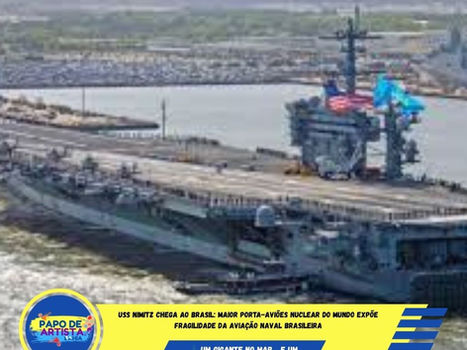USS Nimitz chega ao Brasil: