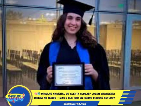 🧠🌍 ORGULHO NACIONAL OU ALERTA GLOBAL?