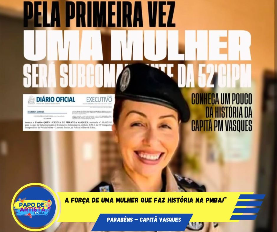 A FORÇA DE UMA MULHER QUE FAZ HISTÓRIA NA PMBA!” 