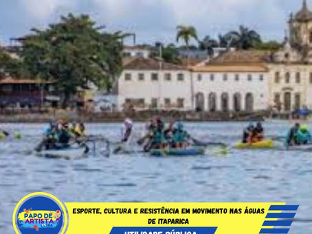 Esporte, Cultura e Resistência em Movimento nas Águas de Itaparica