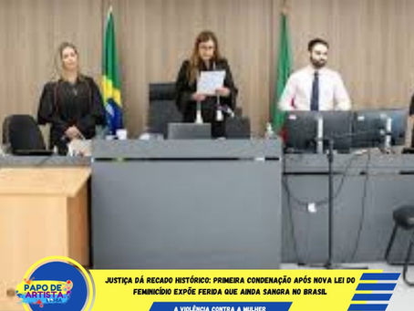Justiça dá recado histórico:
