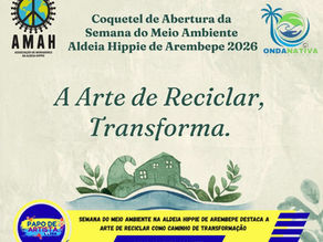 SEMANA DO MEIO AMBIENTE NA ALDEIA HIPPIE DE AREMBEPE