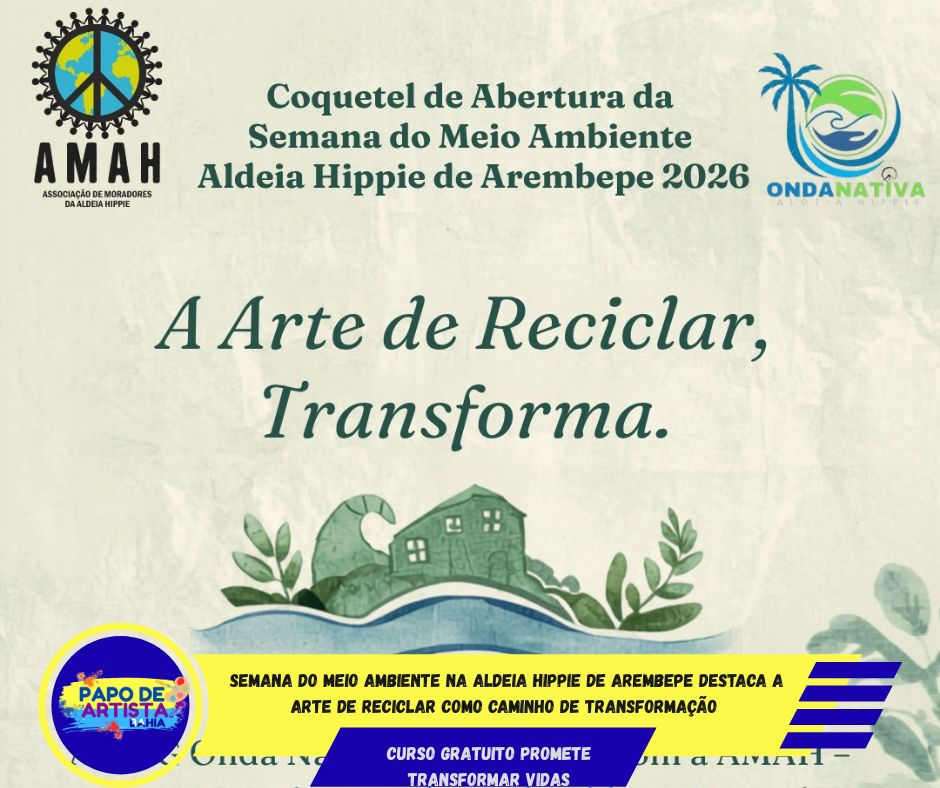 SEMANA DO MEIO AMBIENTE NA ALDEIA HIPPIE DE AREMBEPE