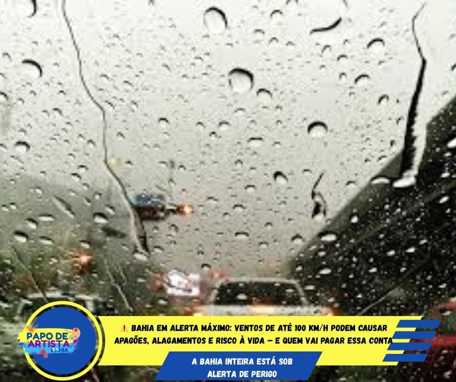 ⚠️ BAHIA EM ALERTA MÁXIMO: