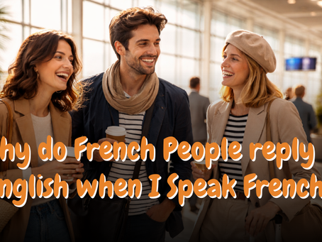 Three people in stylish fall attire smile and walk in an airport, holding coffee. Text reads, "Why do French People reply in English when I Speak French?"