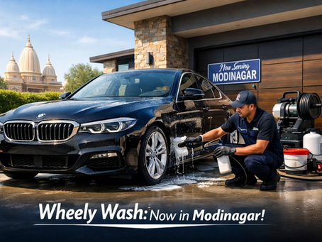 Wheely Wash is Now in Modinagar! The Best Doorstep Car Wash & Detailing Service