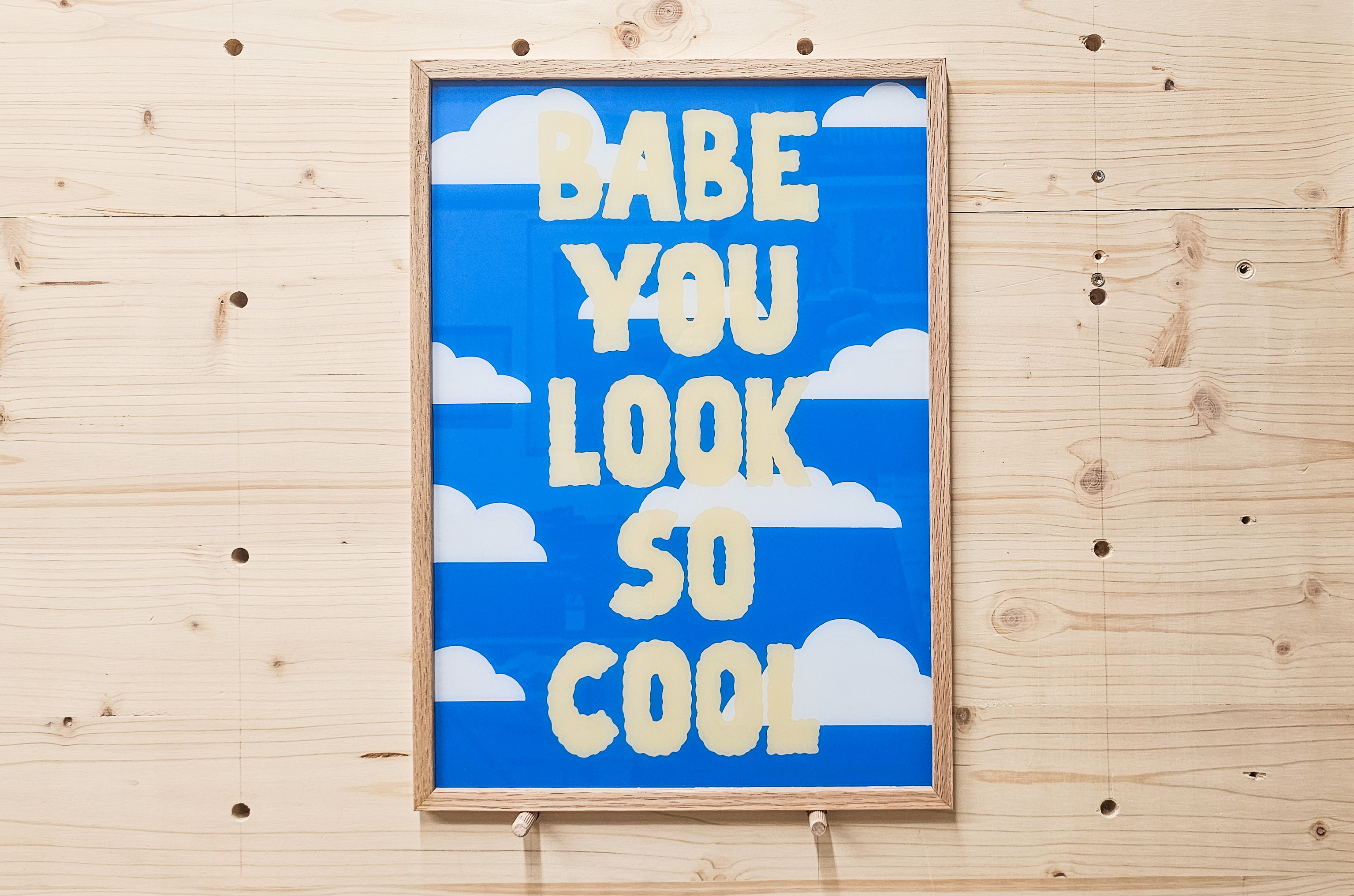 Babe you look so cool