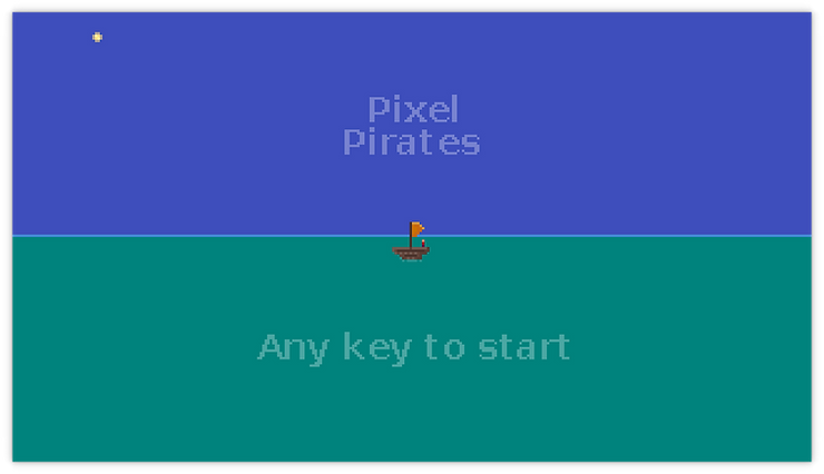 Pixelated sailboat with orange flag on teal sea under blue sky. Text reads "Pixel Pirates" and "Any key to start" in center.