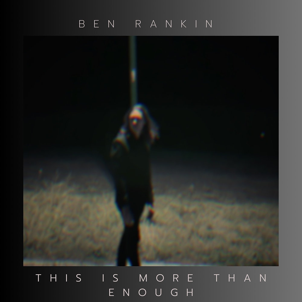Ben Rankel ben rankin - this is more than enough
