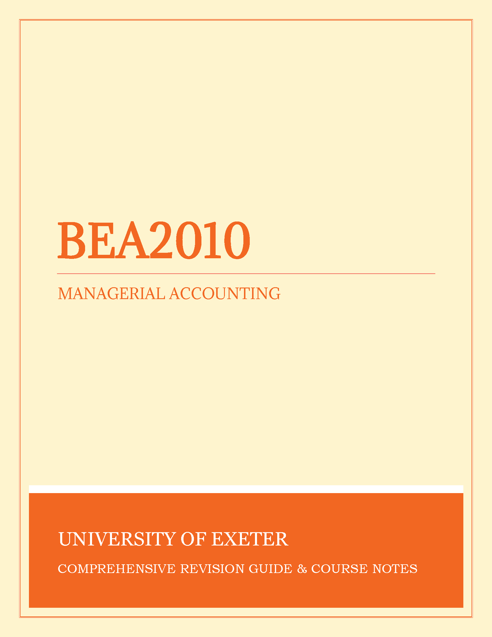 University of Exeter Tutors - BEA2010: Managerial Accounting