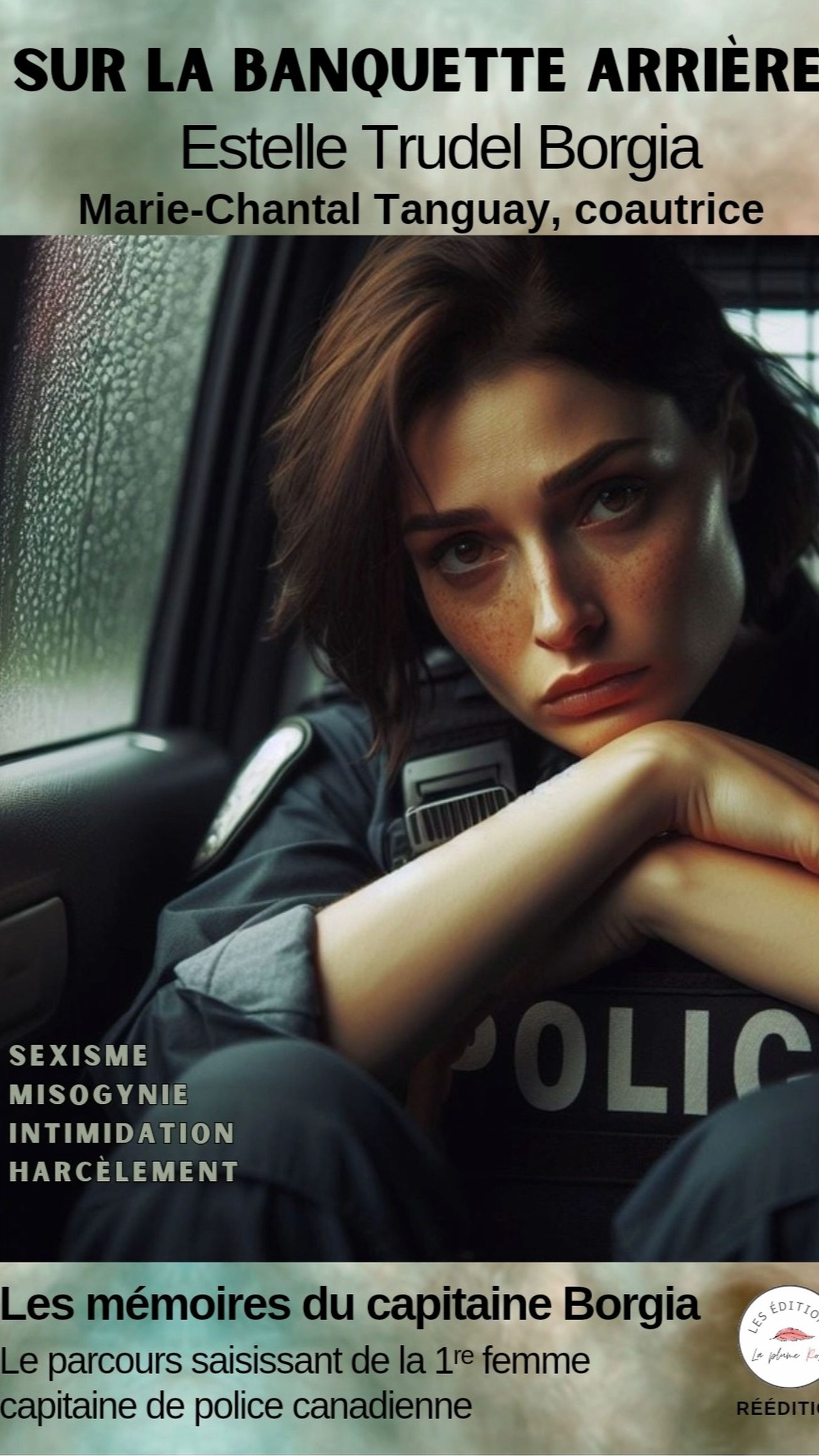 SUR LA BANQUETTE ARRIÈRE, Les mémoires du Capitaine Borgia | Par Estelle Borgia