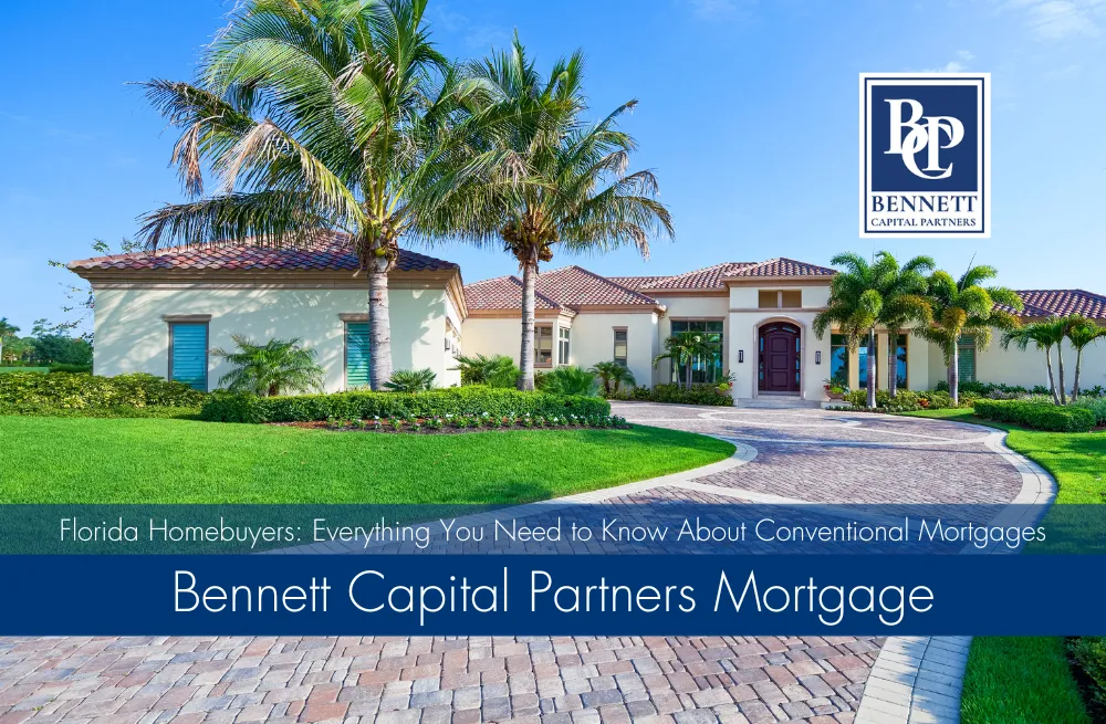 Florida Homebuyers: Everything You Need to Know About Conventional Mortgages