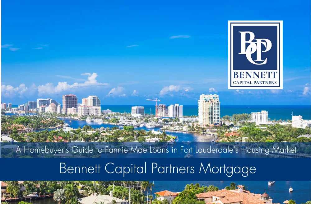 A Homebuyer's Guide to Fannie Mae Loans in Fort Lauderdale's Booming Housing Market
