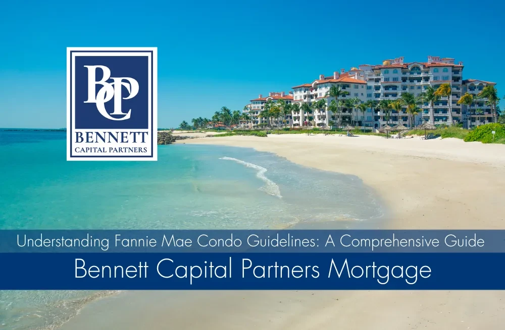 Understanding Fannie Mae Condo Guidelines A Comprehensive Guide