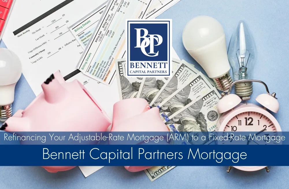 Refinance from ARM to Fixed Rate Top Benefits