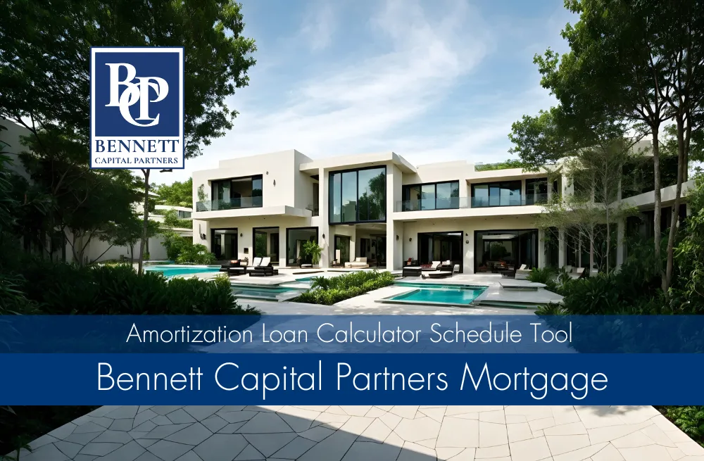 Use Bennett Capital Partners Amortization Loan Calculator Schedule Tool