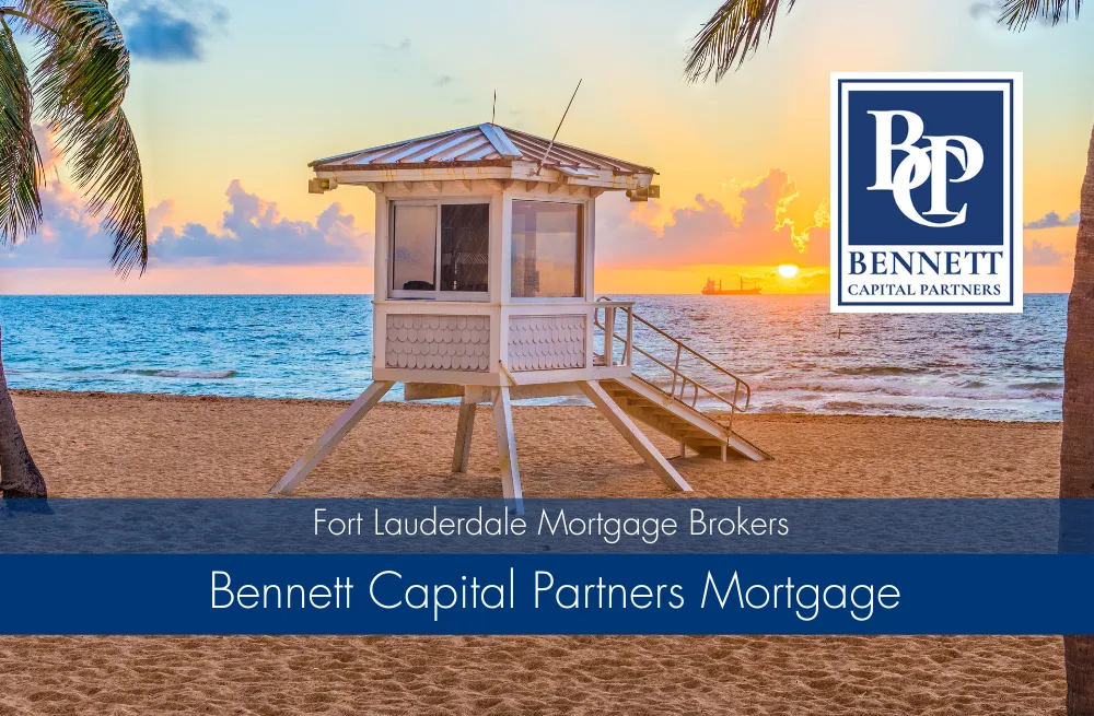 Best Mortgage Broker in Fort Lauderdale - Bennett Capital Partners