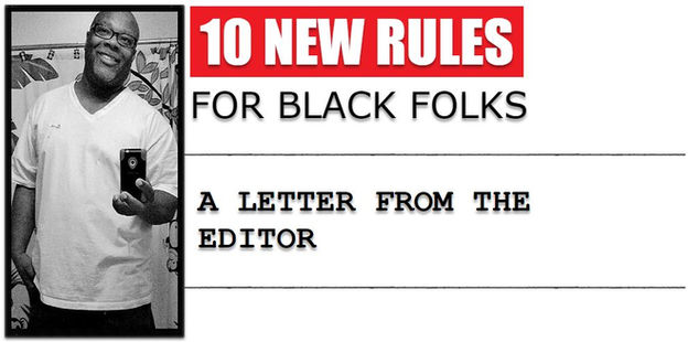 10 New Rules for Black Folks