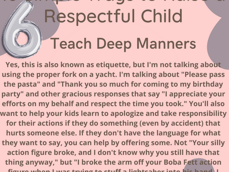 10 Simple Ways to Raise a Respectful Child: #6
