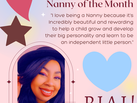 Nay's Nannies Nanny of the Month...May!