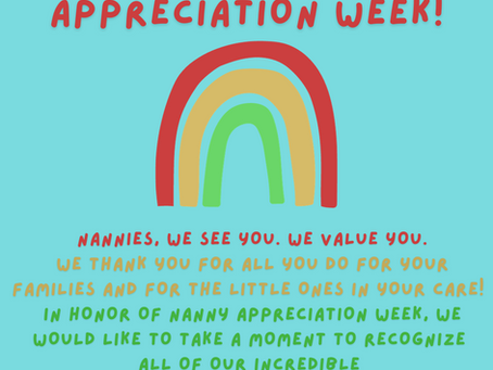 It's Nanny Appreciation Week!!!