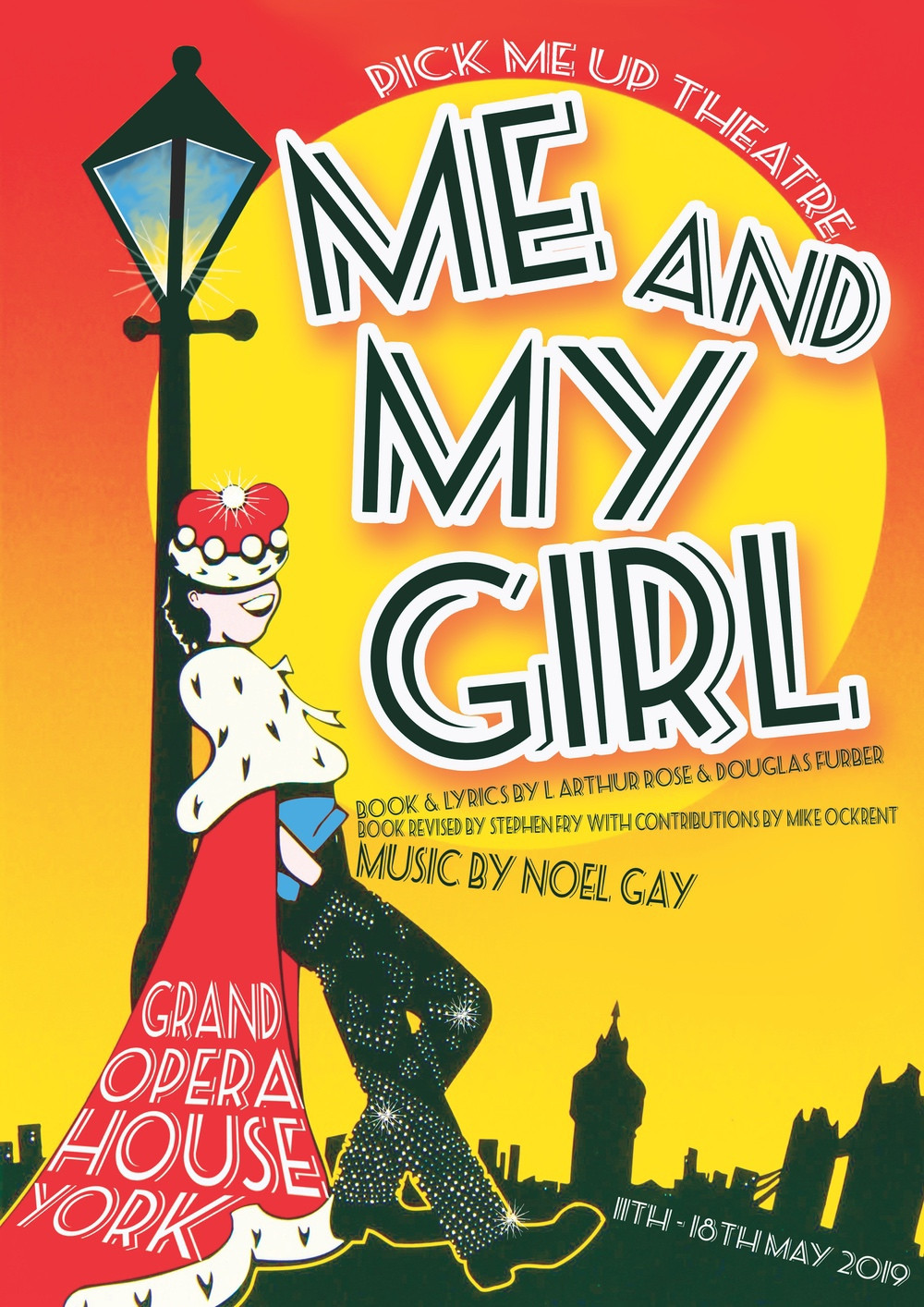 Me and My Girl York Pick Me Up Theatre